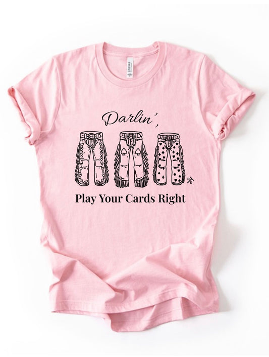 Play Your Cards Tee
